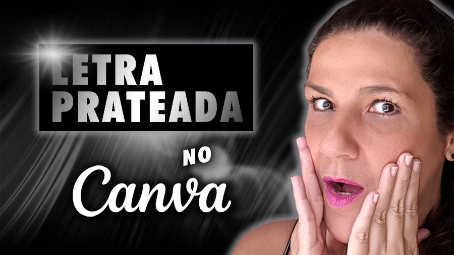 como-criar-letra-prateada-no-canva